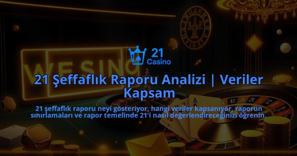 21-Seffaflik-Raporu-Analizi-Veriler-Kapsam-overlay-1786750950.jpg
