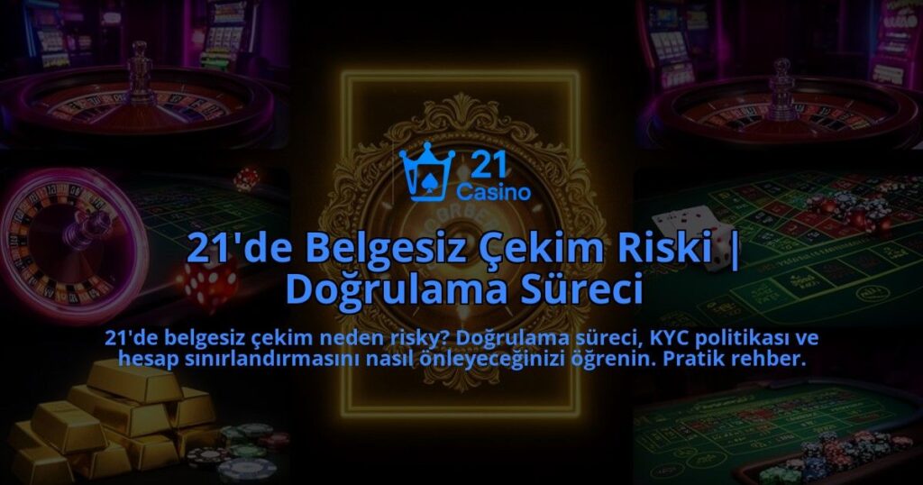 21de-Belgesiz-Cekim-Riski-Dogrulama-Sureci-overlay-1786627399.jpg