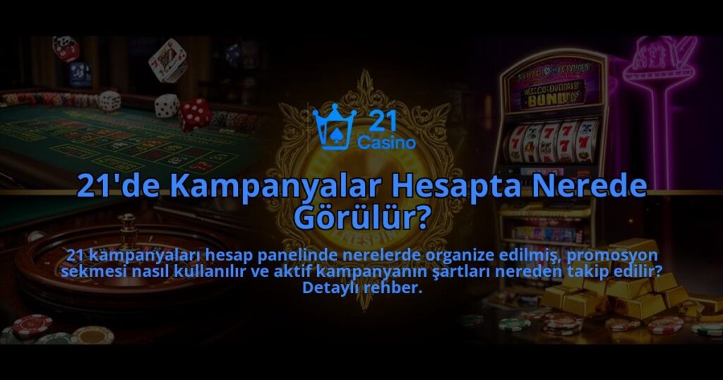 21de-Kampanyalar-Hesapta-Nerede-Gorulur-overlay-1786632323.jpg