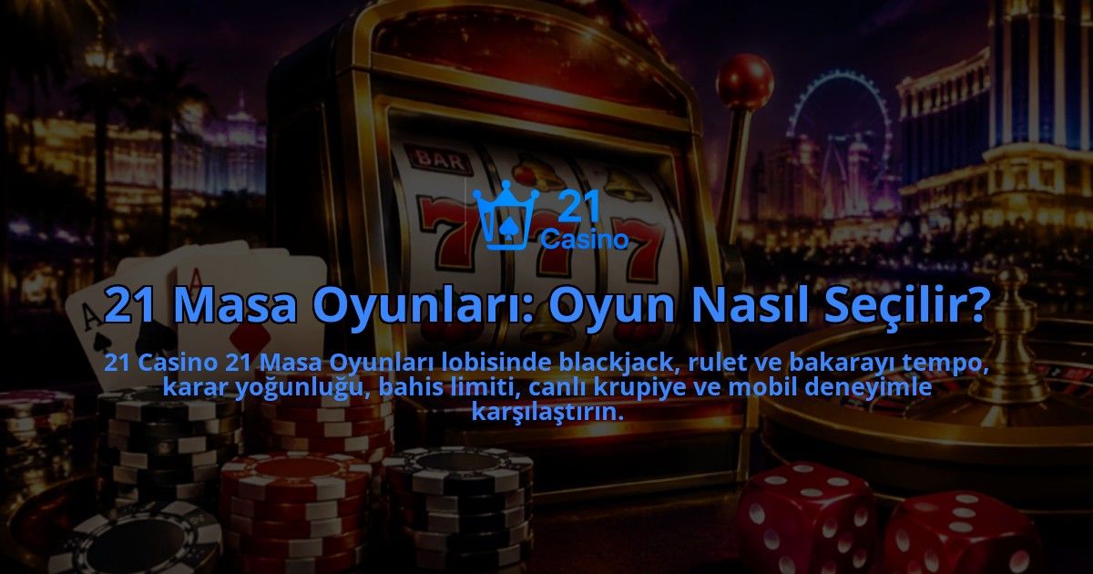 21-Masa-Oyunlari-Oyun-Nasil-Secilir-overlay-1790000244.jpg